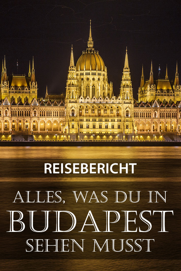 Reisebericht über Budapest in Ungarn mit Erfahrungen zu Sehenswürdigkeiten, den besten Fotospots sowie allgemeinen Tipps.