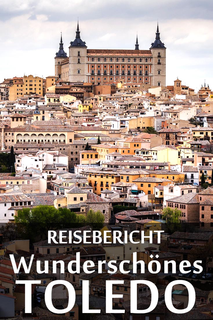 Toledo: Reisebericht mit Erfahrungen zu Sehenswürdigkeiten, den besten Fotospots sowie allgemeinen Tipps und Restaurantempfehlungen.