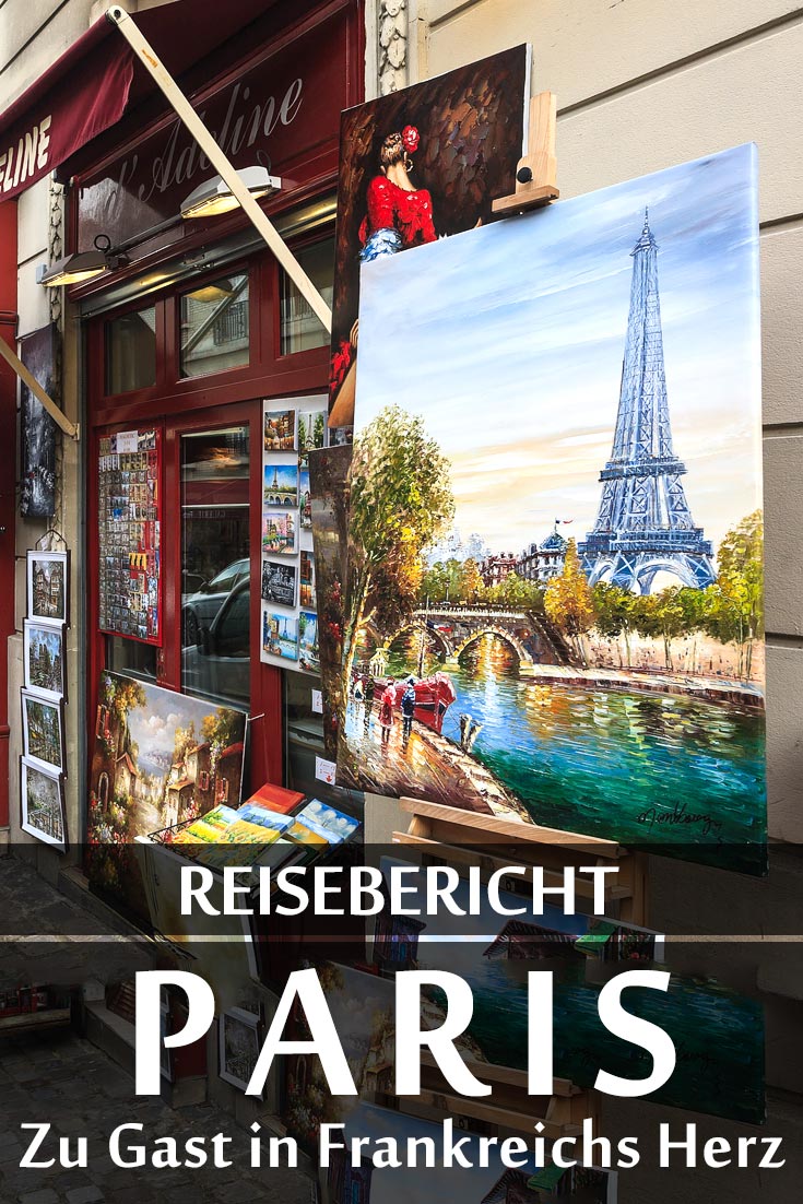 Paris: Reisebericht mit Erfahrungen zu Sehenswürdigkeiten, den besten Fotospots sowie allgemeinen Tipps und Restaurantempfehlungen.