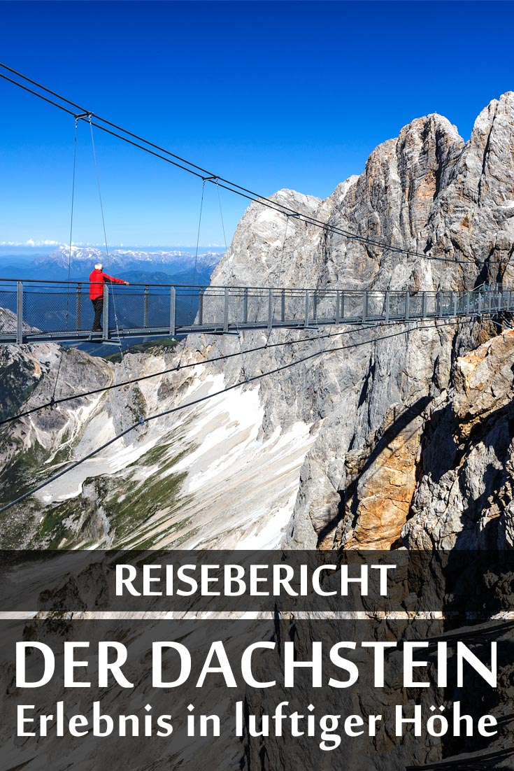 Dachstein-Gletscherwelt: Reisebericht mit allen Sehenswürdigkeiten, den besten Fotospots sowie allgemeinen Tipps und Restaurantempfehlungen.