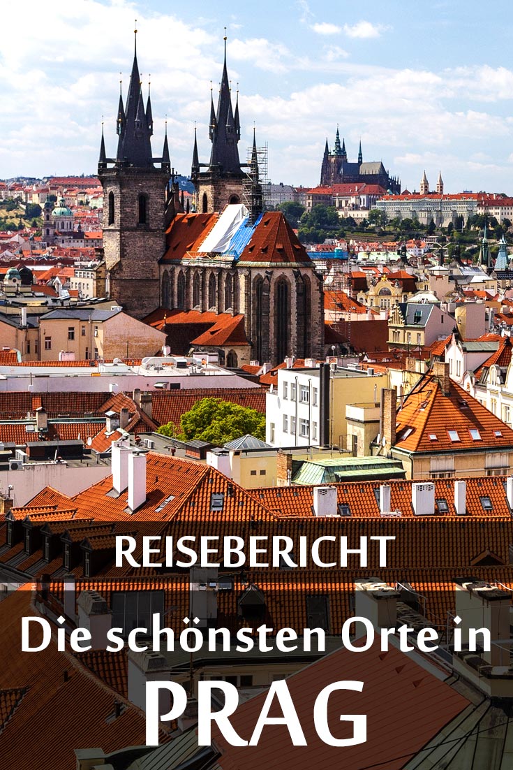 Prag: Reisebericht mit allen Sehenswürdigkeiten, den besten Fotospots sowie allgemeinen Tipps und Restaurantempfehlungen.