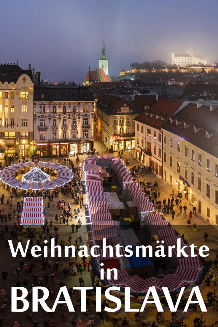 Weihnachtsmärkte in Bratislava: Erfahrungsbericht mit Tipps zu den besten Fotospots, Restaurants und allgemeinen Hinweisen.
