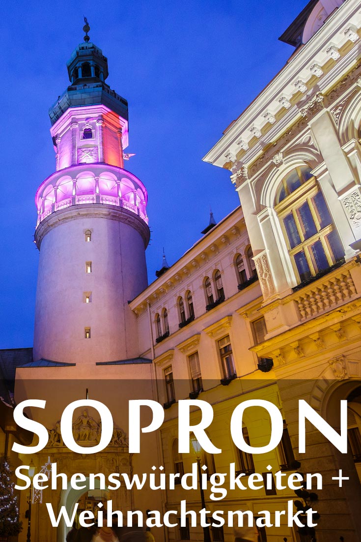 Sopron in Ungarn: Erfahrungen zu Sehenswürdigkeiten, dem Weihnachtsmarkt, den besten Fotospots sowie allgemeinen Tipps.
