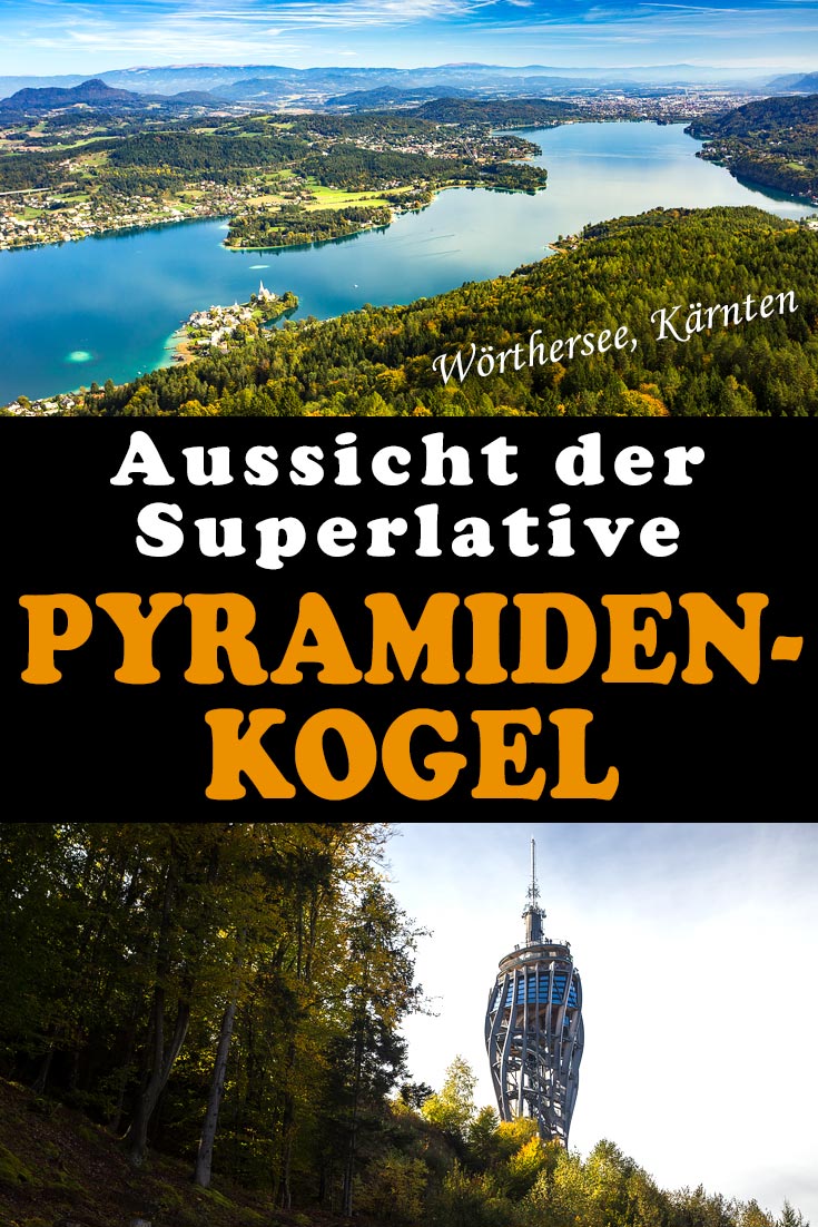 Pyramidenkogel: Erfahrungsbericht zum Aussichtsturm bei Klagenfurt am Wörthersee mit den besten Fotospots sowie allgemeinen Tipps.