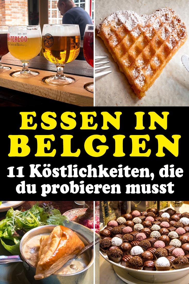 Essen in Belgien: 11 kulinarische Sünden mit Infos zu den Nationalgerichten Moules-frites, Pommes Frites, belgischer Schokolade, Bier, Waffeln und mehr!