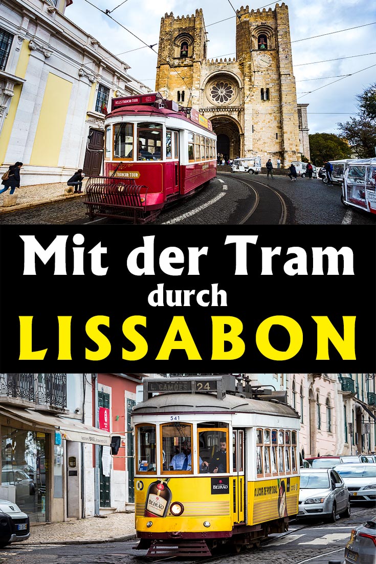 Reisebericht zu Lissabon: Infos und Fotos zur berühmten Tramway (Straßenbahn) mit den besten Fotospots sowie allgemeinen Tipps.