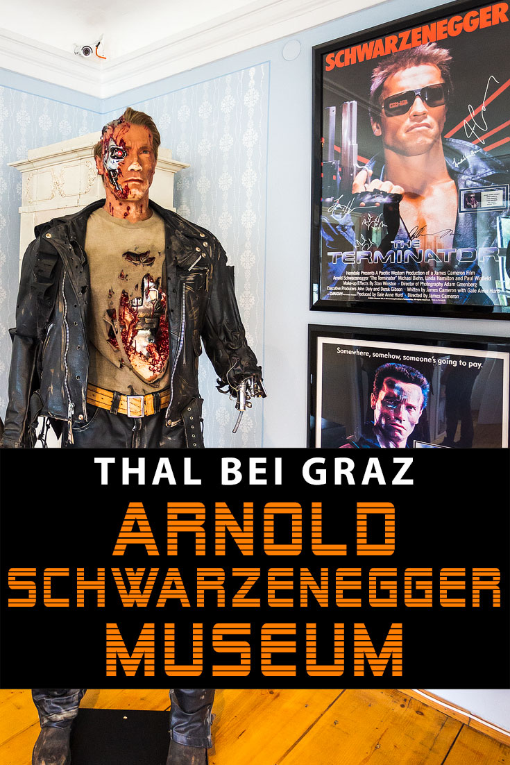 Arnie's Life: Erfahrungsbericht zum Arnold Schwarzenegger Museum in Thal bei Graz mit den besten Fotospots sowie allgemeinen Tipps.