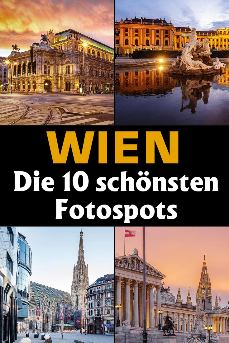 Wien: Die 10 schönsten Fotospots in der österreichischen Hauptstadt mit Tipps zur besten Zeit zum Fotografieren und anderen Hinweisen.