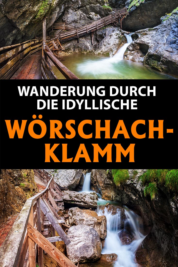 Wörschachklamm, Steiermark: Erfahrungsbericht über eine Wanderung durch die Klamm mit den besten Fotospots sowie allgemeinen Tipps.