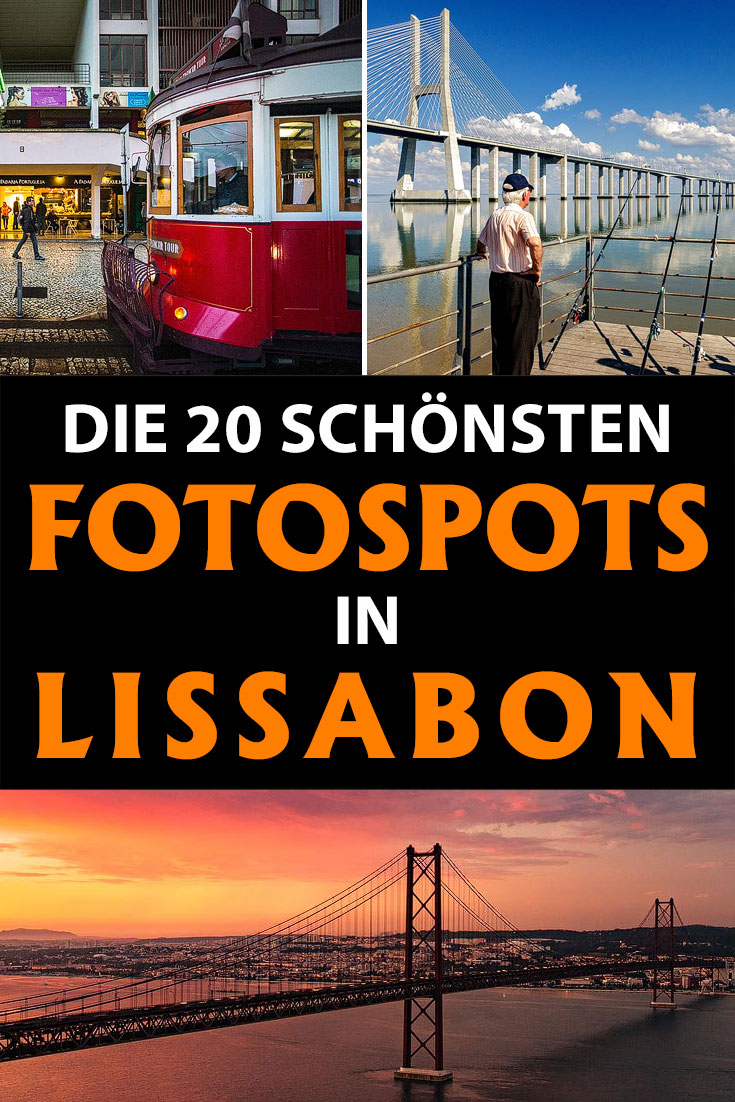 Lissabon: Die 20 schönsten Bilder mit Erfahrungen zu Sehenswürdigkeiten, den besten Fotospots sowie allgemeinen Tipps