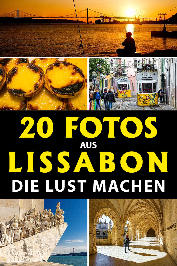 Lissabon: Die 20 schönsten Bilder mit Erfahrungen zu Sehenswürdigkeiten, den besten Fotospots sowie allgemeinen Tipps
