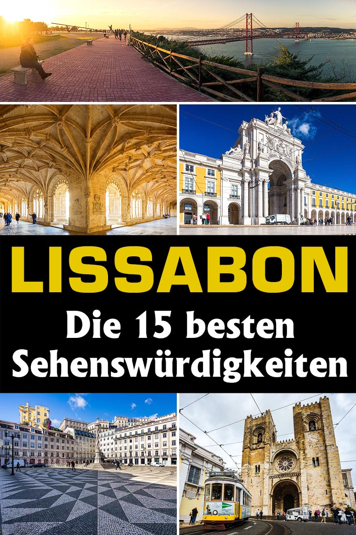 Lissabon: Reisebericht mit Erfahrungen zu den schönsten 15 Sehenswürdigkeiten, den besten Fotospots sowie allgemeinen Tipps.