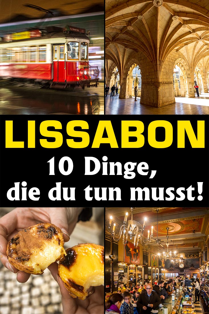 Lissabon: 10 Dinge, die du in der Hauptstadt von Portugal machen musst + Reisebericht mit Sehenswürdigkeiten, Fotospots und vielen Tipps.