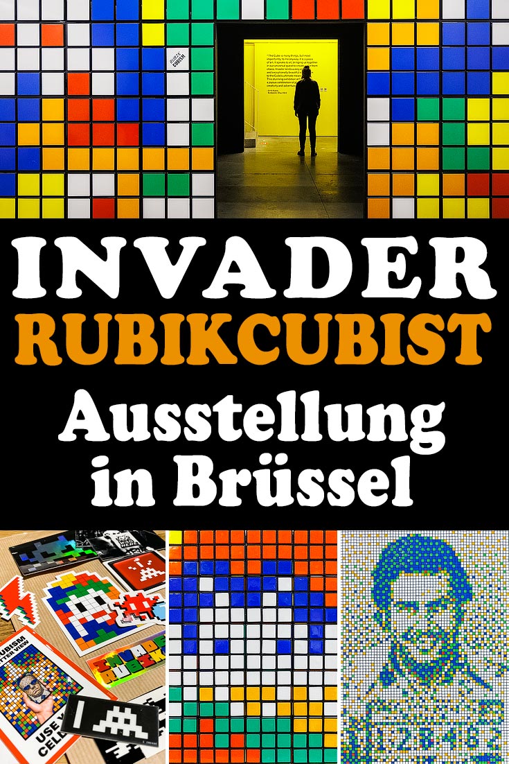 'Invader Rubikcubist': Erfahrungsbericht zur Ausstellung im MIMA Museum in Brüssel mit vielen Fotos sowie allgemeinen Tipps.