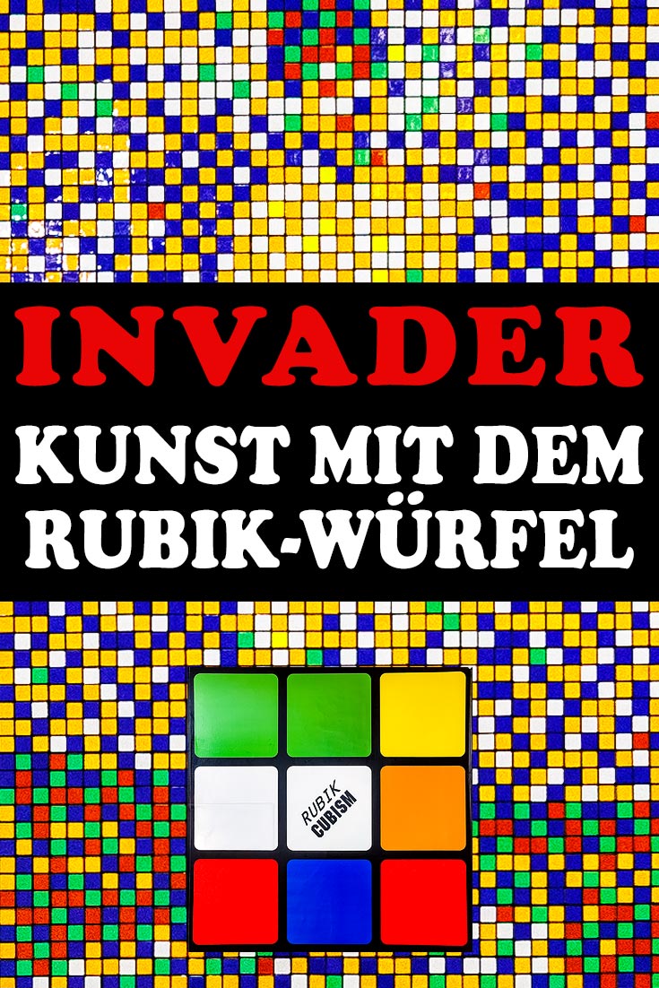 'Invader Rubikcubist': Erfahrungsbericht zur Ausstellung im MIMA Museum in Brüssel mit vielen Fotos sowie allgemeinen Tipps.