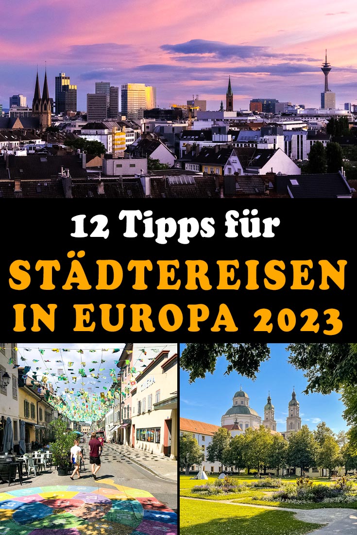 Städtereise in Europa: 12 Destinationen mit Tipps, Reiseberichten, den besten Fotospots sowie allgemeinen Empfehlungen.