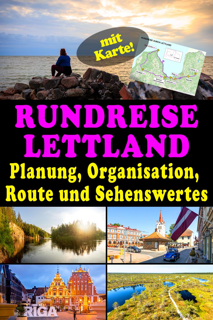 Rundreise Lettland per Mietauto: Karte mit Route, Organisation, Planung, Reisebericht, Sehenswürdigkeiten, Fotospots sowie allgemeine Tipps.