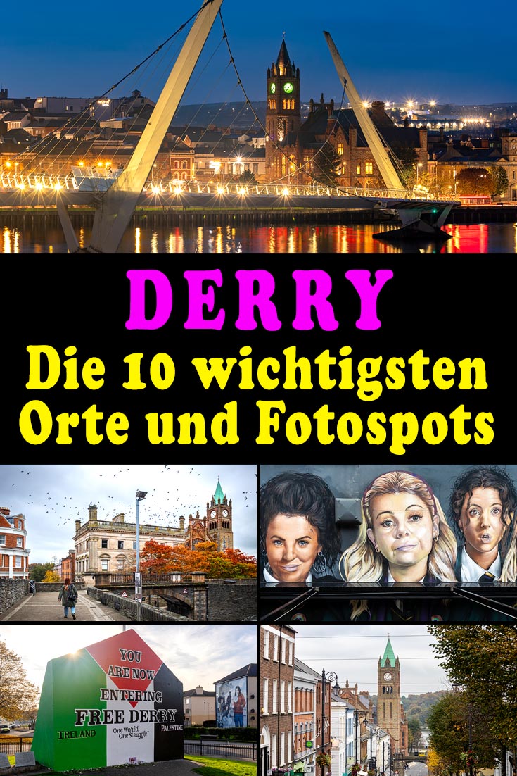 Derry (Londonderry), Nordirland: Reisebericht mit den 10 wichtigsten Sehenswürdigkeiten, den besten Fotospots sowie allgemeinen Tipps.